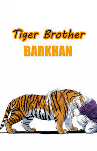 Tiger Brother - Barkhan