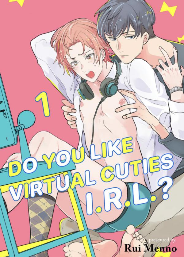 Do You Like Virtual Cuties I.R.L.? 〘Official〙