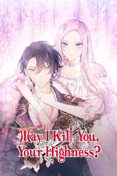 May I Kill You, Your Highness? [Official]