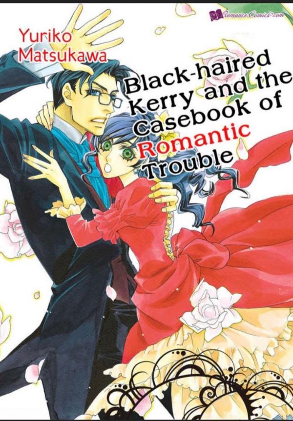 Black-haired Kerry and the Casebook of Romantic Trouble