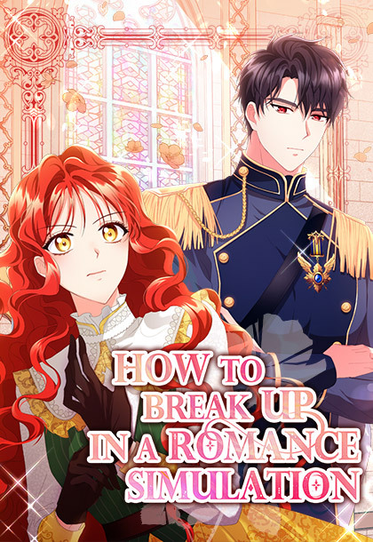 How to Break Up in a Romance Simulation (Official)
