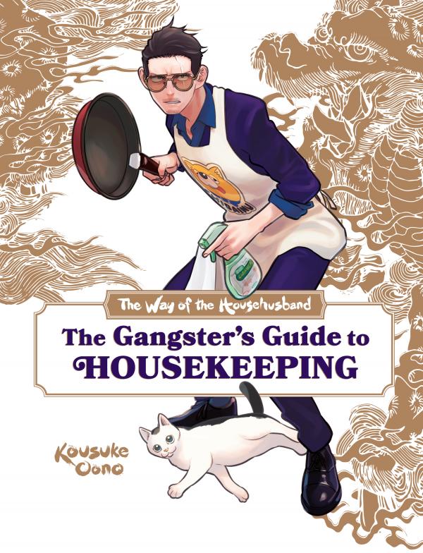 The Way of the Househusband: The Gangster’s Guide to Housekeeping (Official)